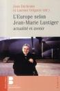 L'Europe Selon Jean-Marie Lustiger ; Actualité Et Avenir - Preview