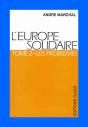 L'Europe Solidaire T.2 ; Les Problèmes - Preview