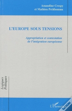 Capa do artigo L'Europe Sous Tensions ; Appropriation Et Contestation De L'Intégration Européenne
