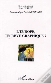 L'Europe, Un Reve Graphique