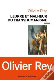 Capa do artigo Leurre Et Malheur Du Transhumanisme