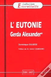 L'Eutonie ; Gerda Alexander