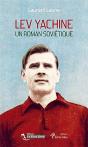 Lev Yachine ; Un Roman Soviétique - Preview