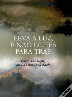 Capa do artigo Leva a Luz, e Não Olhes para Trás