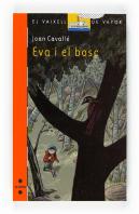 L'Eva I El Bosc