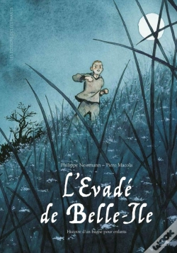 Capa do artigo L'Evadé De Belle-Île : Histoire D'Un Bagne Pour Enfants