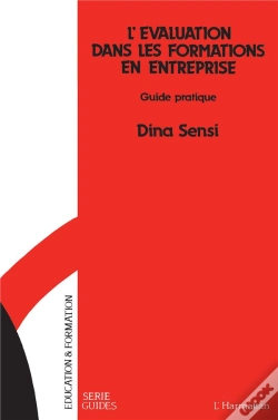 Capa do artigo L'Évaluation Dans Les Formations En Entreprise ; Guide Pratique