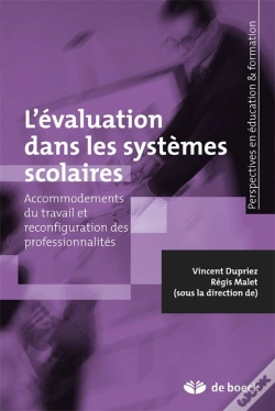 Capa do artigo L'Évaluation Dans Les Systèmes Scolaires ; Accommodements Du Travail Et Reconfiguration Des Professionalités