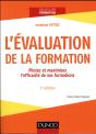 L'Évaluation De La Formation ; Piloter Et Maximiser L'Efficacité Des Formations (2e Édition) - Preview