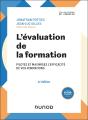 L'Évaluation De La Formation : Pilotez Et Maximisez L'Efficacité De Vos Formations (4e Édition) - Preview