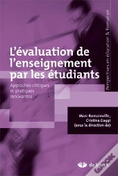 L'Évaluation De L'Enseignement Par Les Étudiants ; Approches Critiques Et Pratiques Innovantes
