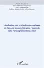 L'Évaluation Des Productions Complexes En Français Langue Étrangère/Seconde Dans L'Enseignement Supérieur - Preview