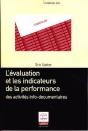 L'Evaluation Et Les Indicateurs De La Performance Des Activites Infodocumentaires Coll L'Essentiel - Preview