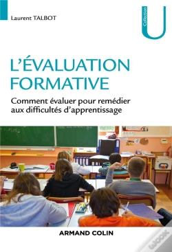 Capa do artigo L'Évaluation Formative ; Comment Évaluer Pour Remédier Aux Difficultés D'Apprentissage (2e Édition)
