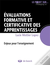 L'Evaluation Formative Et Certificative Des Apprentissages Des Eleves