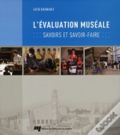 L'Évaluation Muséale ; Savoirs Et Savoir-Faire