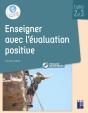 L'Évaluation Positive ; Cycles 2 Et 3 (Édition 2019) - Preview