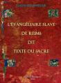 L'Évangeliaire Slave De Reims Dit Texte Du Sacre - Preview