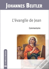 L'Évangile De Jean : Commentaire
