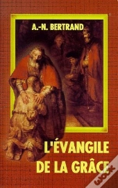 L'Evangile De La Grace