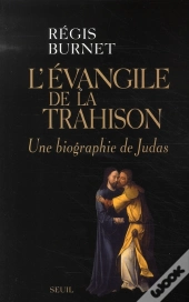 L'Évangile De La Trahison