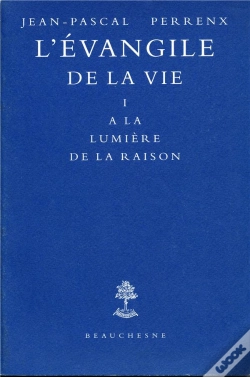Capa do artigo L'Evangile De La Vie T.1 : A La Lumiere De La Raison
