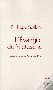 L'Évangile De Nietzsche ; Entretiens Avec Vincent Roy