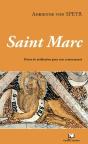 L'Évangile De Saint Marc, Un Commentaire Inédit : Points De Méditation Pour Une Communauté - Preview