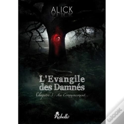 Capa do artigo L'Évangile Des Damnés Chapitre 3 ; Au Commencement...