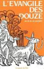 L'Évangile Des Douze Ou De La Vie Parfaite - Preview