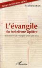 L'Évangile Du Treizième Apôtre ; Aux Sources De L'Évangile Selon Saint Jean - Preview