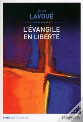 L'Evangile En Liberté