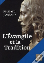 L'Évangile Et La Tradition