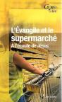 L'Évangile Et Le Supermarché: À L'Écoute De Jésus - Preview