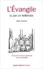 L'Évangile Lu Par Un Helléniste : Ce Qu'On Ne Vous A Jamais Dit Sur Les Évangiles - Preview