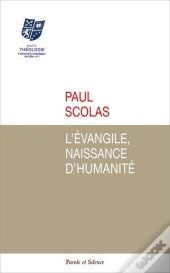 L'Évangile, Naissance D'Humanité