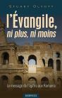 L'Évangile, Ni Plus, Ni Moins : Le Message De L'Épître Aux Romains - Preview