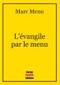 L'Evangile Par Le Menu - Preview