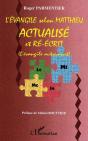 L'Evangile Selon Saint Matthieu Actualise Et Reecrit - Preview