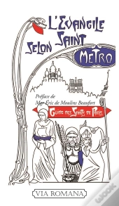 L'Évangile Selon Saint-Métro