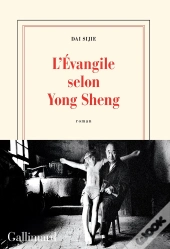 L'Évangile Selon Yong Sheng