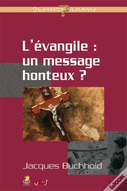 Capa do artigo L'Évangile, Un Message Honteux