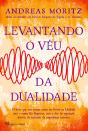 Levantando o Véu da Dualidade - Preview