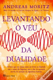 Capa do artigo Levantando o Véu da Dualidade