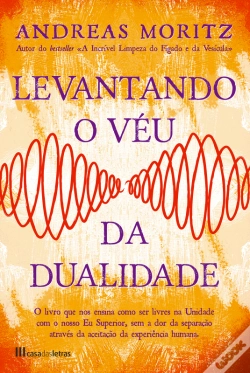 Capa do artigo Levantando O Véu Da Dualidade
