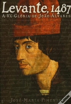 Capa do artigo Levante, 1487 - A Vã glória de João Álvares