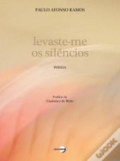Levaste-me os Silêncios