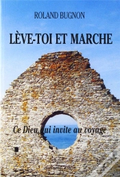 Capa do artigo Leve-Toi Et Marche ; Ce Dieu Qui Appelle Au Voyage