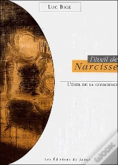 L'Eveil De Narcisse, L'Eveil De La Conscience