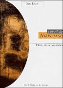L'Eveil De Narcisse, L'Eveil De La Conscience
